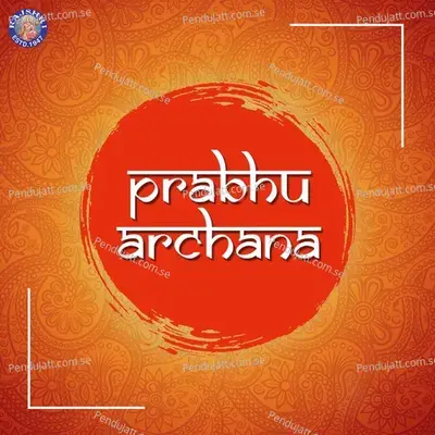 Prabhu Archana - Various Artists