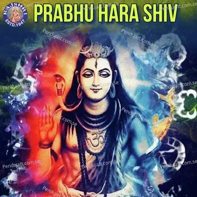 Prabhu Hara Shiv - Various Artists cover album