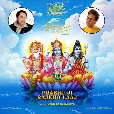 Prabhu Ji Raakho Laaj - Vipin Aneja album cover 