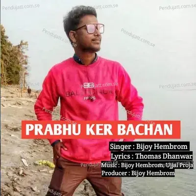 Prabhu Ker Bachan - Bijoy Hembrom album cover 