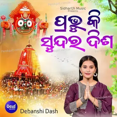 Prabhu Ki Sundara Disha - Debanshi Dash album cover 