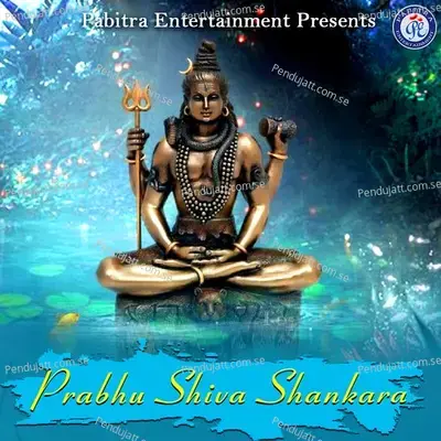 Prabhu Shiva Shankara - Sricharan Mohanty album cover 