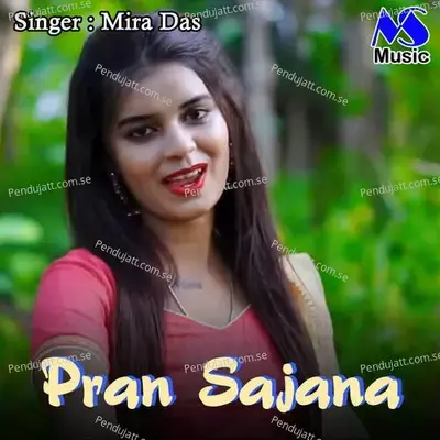 Pran Sajana - Mira Das album cover 