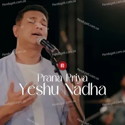 Prana Priya Yeshu Nadha - Rex Media House ©® album cover 