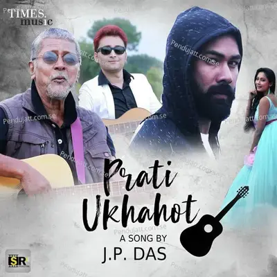 Prati Ukhahot - J.P. Das album cover 