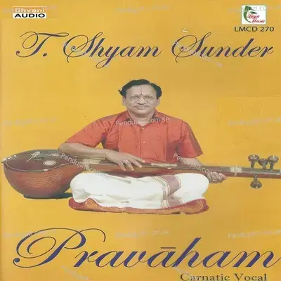 Re Re Manasa - Dwijavanthi - Adi - T. Shyam Sunder album cover 