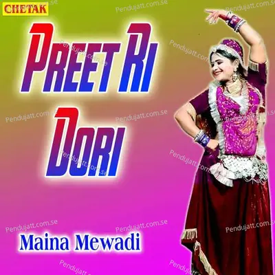 Preet Ki Dori - Maina Mewadi album cover 