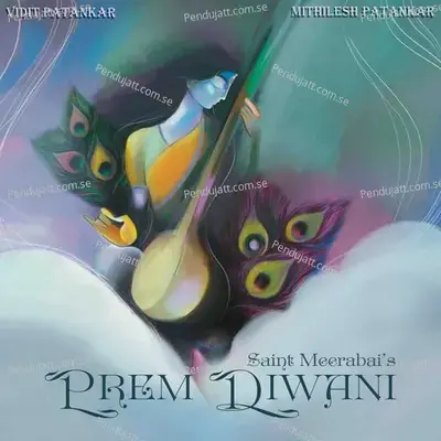 Prem Diwani - Mithilesh Patankar album cover 