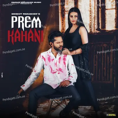 Prem Kahani - Dikshit Parasher album cover 