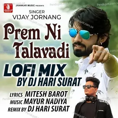 Prem Ni Talavadi Lofi Mix - Vijay Jornang album cover 