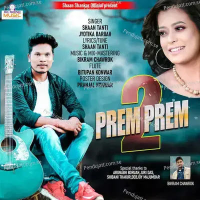 Prem Prem 2 - Shaan Tanti album cover 