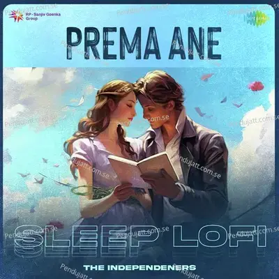 Prema Ane - Sleep Lofi - The Independeners album cover 