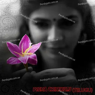 Prema Chinukulu - Chinmayi Sripaada album cover 