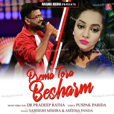 Prema Tora Besharm - Aseema Panda album cover 