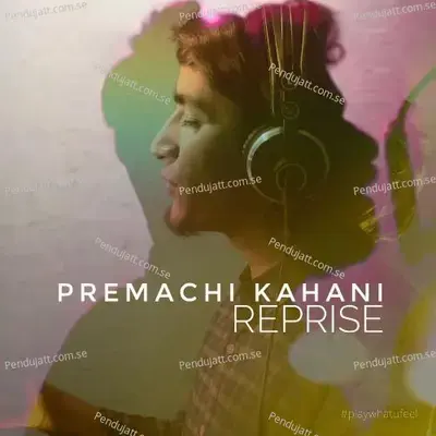 Premachi Kahani  Reprise  - Vinod B Project