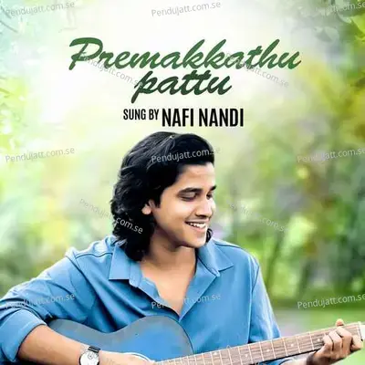 Premakkathu Pattu - Nafi Nandi album cover 