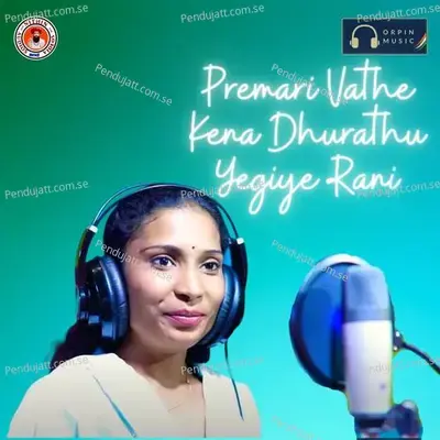 Premari Vathe Kena Dhurathu Yegiye Rani - Kishan Banjara album cover 