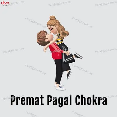 Premat Pagal Chokra - Monu Ajmeri album cover 