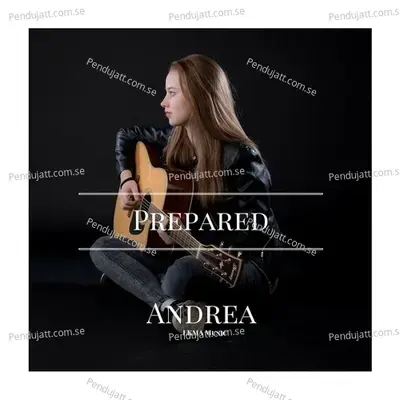 Prepared - Andrea album cover 