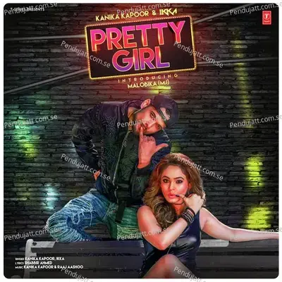 Pretty Girl - Kanika Kapoor album cover 