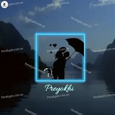 Preyokhi - Brishtypriya Khanikar album cover 