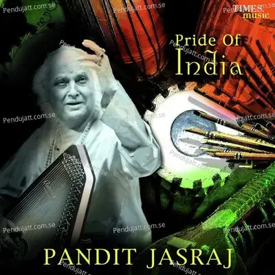 Pride Of India - Pandit Jasraj - Pandit Jasraj cover album