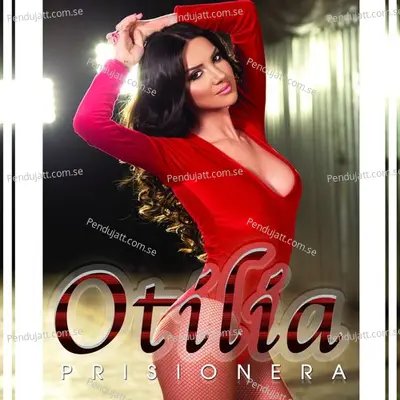 Prisionera  Radio Edit  - Otilia cover album