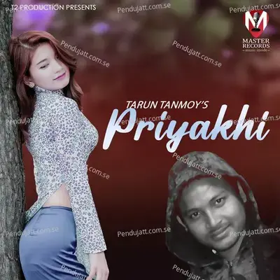 Priyakhi - Tarun Tanmoy album cover 