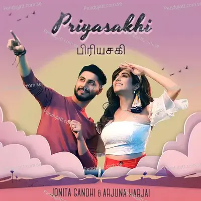 Priyasakhi - Jonita Gandhi album cover 