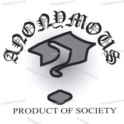 Product Of Society - Anonymous cover album