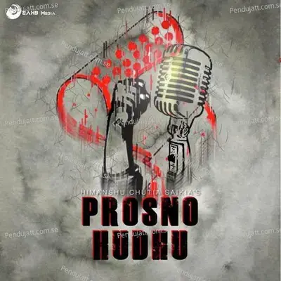 Prosno Xudhu Uttor Lage - Himanshu Chutia Saikia album cover 