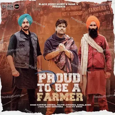 Proud To Be A Farmer - Kanwar Grewal album cover 