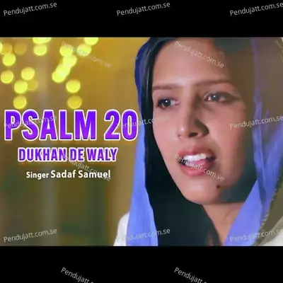 Psalm 20 - Dukhan De Waly - Sadaf Samuel album cover