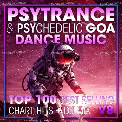 Psy Trance   Psychedelic Goa Dance Music Top 100 Best Selling Chart Hits   Dj Mix V8 - DoctorSpook cover album