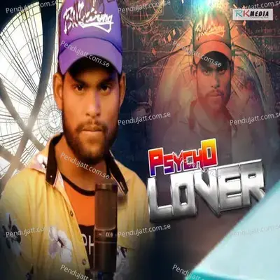 Psycho Lover - Kundal K Chhura album cover 