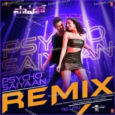 Psycho Saiyaan - Groovedev Remix - Anirudh Ravichander album cover 