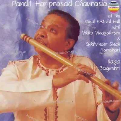 Pt  Hariprasad Chaurasia  Live At The Royal Festival Hall  London  October  1994  - Pandit Hariprasad Chaurasia cover album