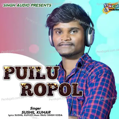 Puilu Ropol - Sushil Kumar album cover 