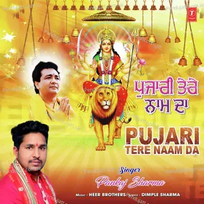 Pujari Tere Naam Da - Pankaj Sharma album cover 
