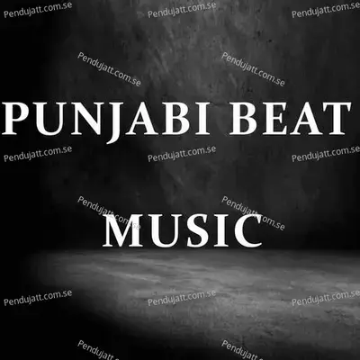 Punjabi Beat Music - Lakhan Hire album cover 