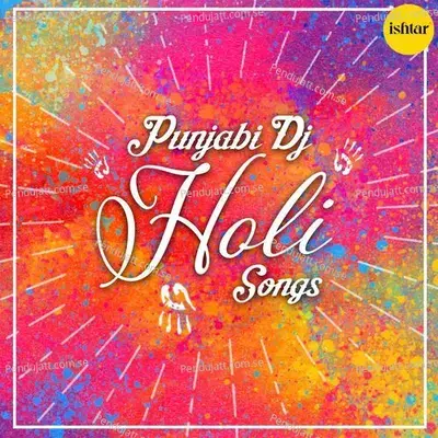 Punjabi Dj Holi Songs - Various Artists cover album