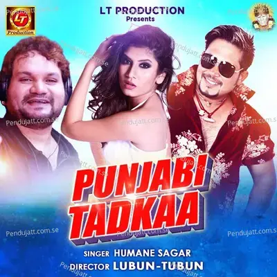 Punjabi Tadkaa - Humane Sagar album cover 