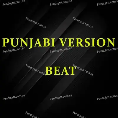 Punjabi Version Beat - Lakhan Hire album cover 