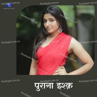 Purana Ishq - Ritu Pathak album cover 