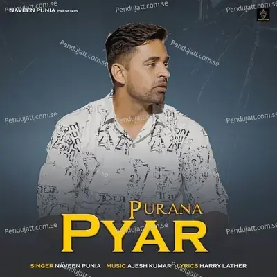 Purana Pyar - Naveen Punia album cover 