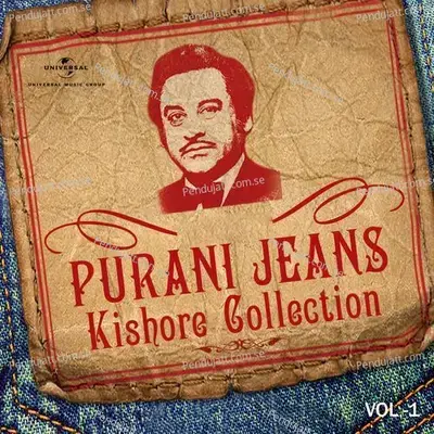 Purani Jeans Kishore Collection  Vol 1  - Kishore Kumar