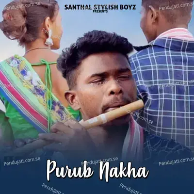 Purub Nakha - Sunil Murmu album cover 