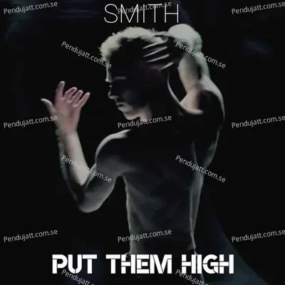 Put Them High - Smith album cover 