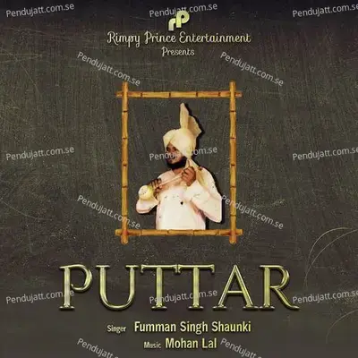 Puttar - Fumman Singh Shaunki album cover 