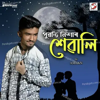 Puwoti Nixar Sewali - Amlan Jyoti Saikia album cover 